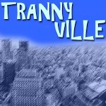trannyville30