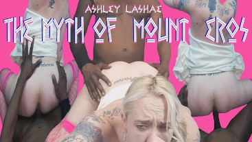 "The Myth Of Mount Eros" (Jamie Wolf + Ashley Lashae)
