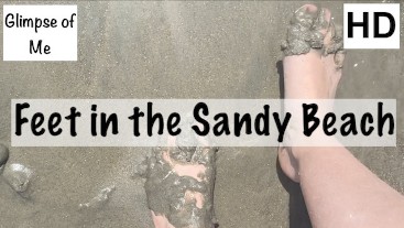 Feet in the Sandy Beach (feet fetish) - Glimpseofme